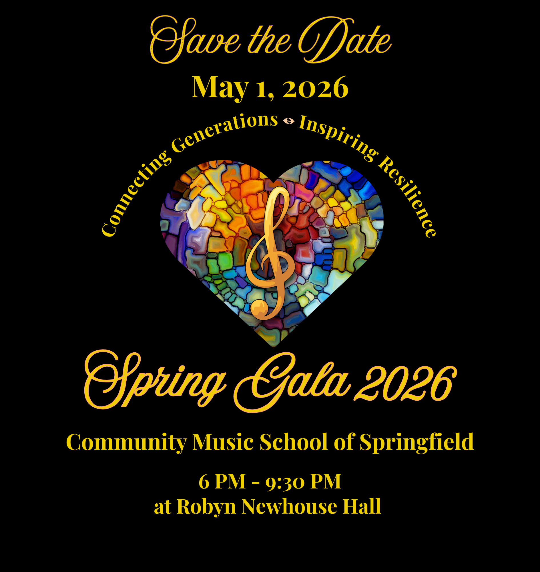 Save the Date - May 1, 2026: Connecting Generations, Inspiring Resilience- Spring Gala 2026, at CMSS from 6-9:30pm